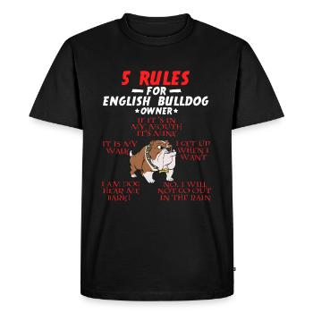 5 règles pour le propriétaire du Bulldog anglais - T-shirt Premium bio Homme - noir - Devant - Nico (187cm)