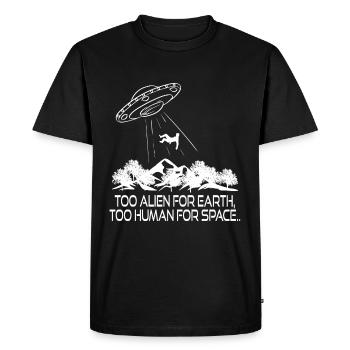Trop étranger pour la terre Trop humain pour - T-shirt Premium bio Homme - noir - Devant - Nico (187cm)