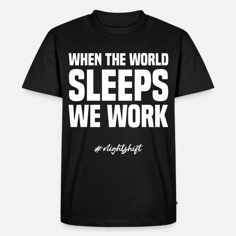 Nachtarbeiter - Männer Premium Bio T-Shirt - Schwarz