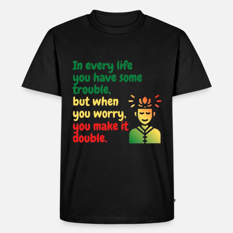 Mach dir keine Sorgen, sei glücklich - Bob - Männer Premium Bio T-Shirt - Schwarz