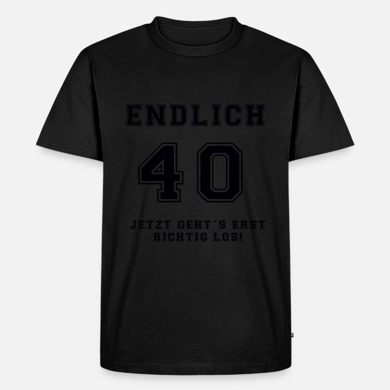 ENDLICH 40 - Männer Premium Bio T-Shirt - Schwarz