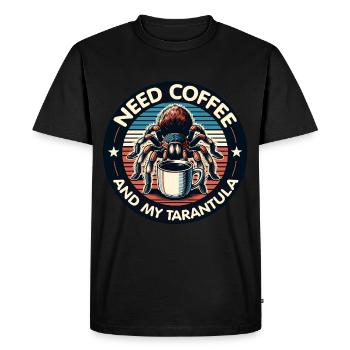 Just need coffee and my tarantula - Men's Premium Organic T-Shirt - black - Front - Nico (187cm)