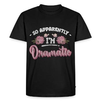 Dramaqueen female mimimi - Men's Premium Organic T-Shirt - black - Front - Nico (187cm)