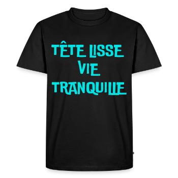 tête lisse, vie tranquille - T-shirt Premium bio Homme - noir - Devant - Nico (187cm)