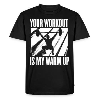 Your Training Is My Warm-Up Weightlifting - Men's Premium Organic T-Shirt - black - Front - Nico (187cm)