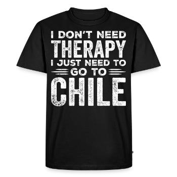 I Don't Need Therapy I Just Need To Go To Chile - T-shirt Premium bio Homme - noir - Devant - Nico (187cm)