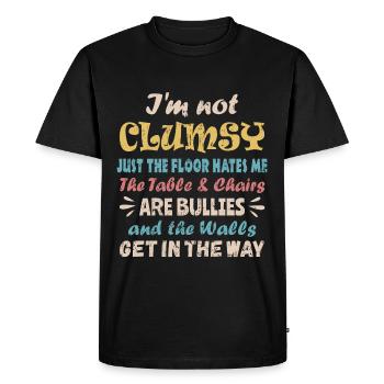 I'm Not Clumsy - Men's Premium Organic T-Shirt - black - Front - Nico (187cm)