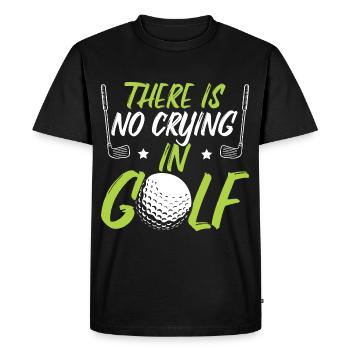 There's No Crying In Golf - Men's Premium Organic T-Shirt - black - Front - Nico (187cm)