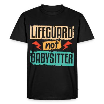 Lifeguard Not Babysitter - Men's Premium Organic T-Shirt - black - Front - Nico (187cm)