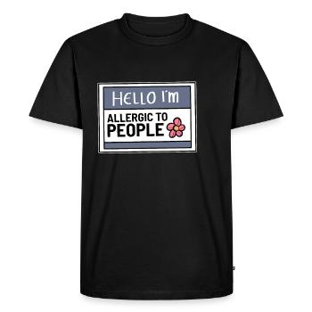 Bonjour, je suis allergique aux personnes introverties - T-shirt Premium bio Homme - noir - Devant - Nico (187cm)
