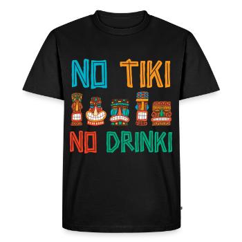 No Tiki no Drinki Hawaiian Luau Party Tik - T-shirt Premium bio Homme - noir - Devant - Nico (187cm)