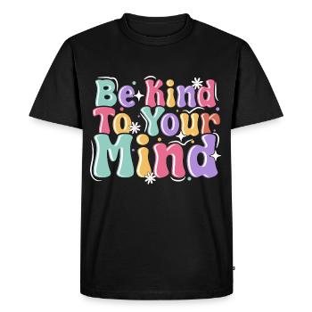 Soyez gentil avec votre - T-shirt Premium bio Homme - noir - Devant - Nico (187cm)