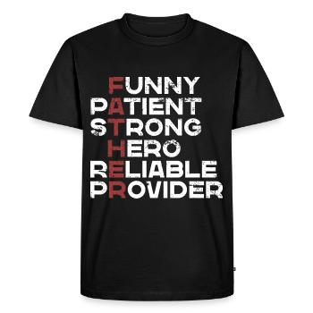 Father - Funny, Patient, Strong, Hero, Reliable - Men's Premium Organic T-Shirt - black - Front - Nico (187cm)