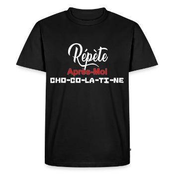 Répète Après Moi Chocolatine - T-shirt Premium bio Homme - noir - Devant - Nico (187cm)