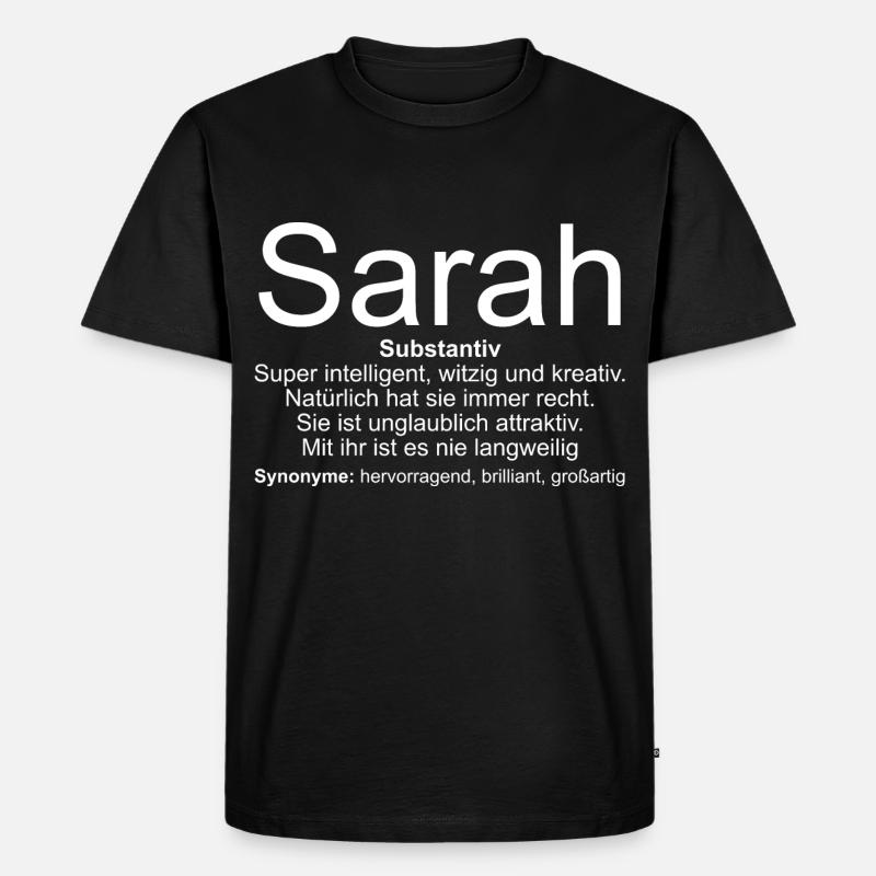 Namensdefinition Sarah - Männer Premium Bio T-Shirt - Schwarz