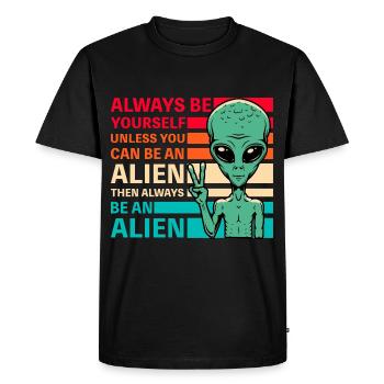 Alien Funny Saying - Men's Premium Organic T-Shirt - black - Front - Nico (187cm)