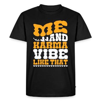 Me And Karma Vibe Like That - Men's Premium Organic T-Shirt - black - Front - Nico (187cm)