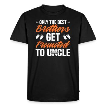 Seuls les Best Brothers sont promus oncle - T-shirt Premium bio Homme - noir - Devant - Nico (187cm)