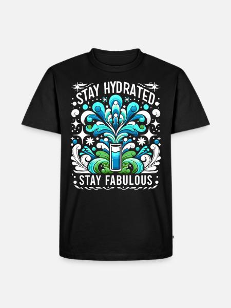 Hydration Drink Water Stay Hydrated - Men's Premium Organic T-Shirt - black