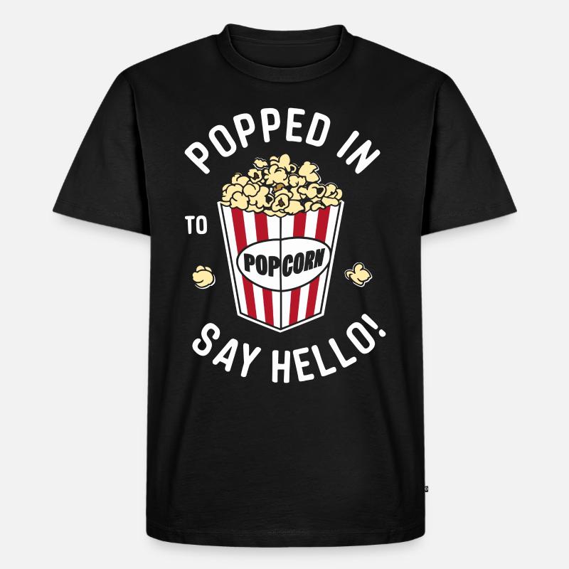 Dicton de pop-corn amusant, pop-corn en rafale - T-shirt Premium bio Homme - noir
