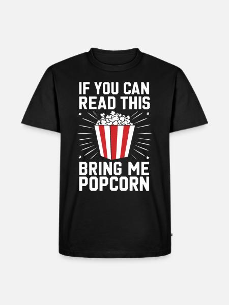 Funny popcorn saying, binge-watching popcorn - Men's Premium Organic T-Shirt - black