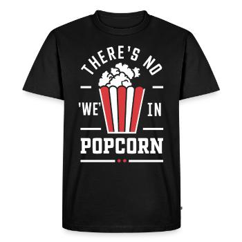 Dicton de pop-corn amusant, pop-corn en rafale - T-shirt Premium bio Homme - noir - Devant - Nico (187cm)
