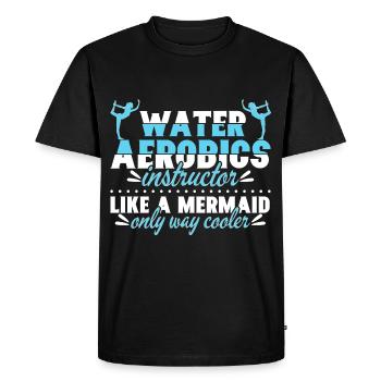 Water Aerobics Instructor Like Mermaid - Men's Premium Organic T-Shirt - black - Front - Nico (187cm)