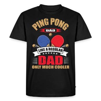Cool Ping Pong Dad Ping Pong Player Father - Men's Premium Organic T-Shirt - black - Front - Nico (187cm)