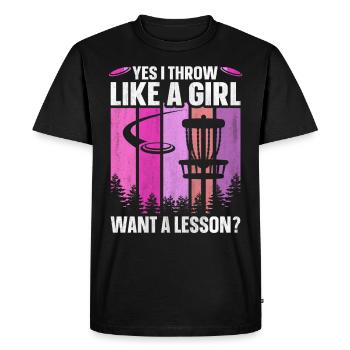 Yes I Throw Like A Girl Want A Lesson Disc Golf - Men's Premium Organic T-Shirt - black - Front - Nico (187cm)