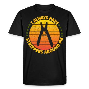 J’ai toujours des strip-teaseuses autour de moi électricien - T-shirt Premium bio Homme - noir - Devant - Nico (187cm)