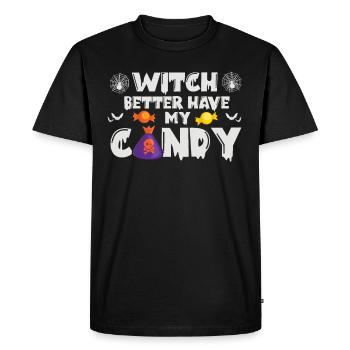 Witch Better Have My Candy Funny Halloween - Men's Premium Organic T-Shirt - black - Front - Nico (187cm)