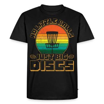 No Little Balls Just Big Discs Fun Disc Golf - Men's Premium Organic T-Shirt - black - Front - Nico (187cm)