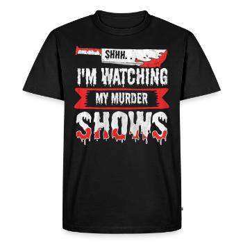 Shhh I'm Watching My Murder Shows - Men's Premium Organic T-Shirt - black - Front - Nico (187cm)