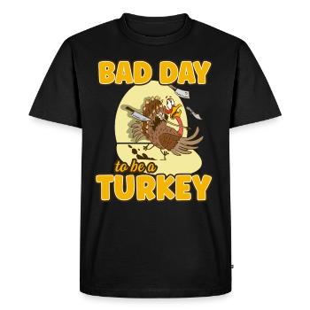 C’est une mauvaise journée pour être une dinde - T-shirt Premium bio Homme - noir - Devant - Nico (187cm)