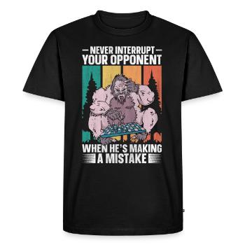 N’interrompez jamais les échecs amusants de votre adversaire - T-shirt Premium bio Homme - noir - Devant - Nico (187cm)