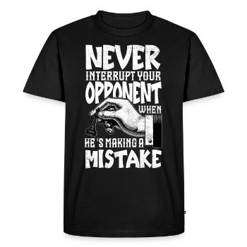 N’interrompez jamais votre joueur d’échecs drôle d’adversaire - T-shirt Premium bio Homme - noir - Devant - Nico (187cm)