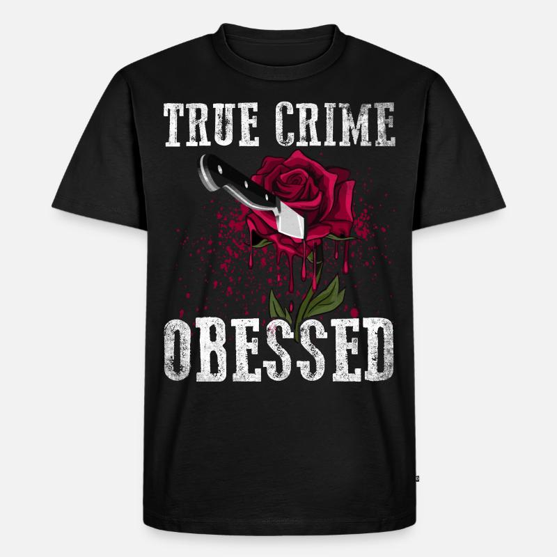 True Crime Obsessed - Männer Premium Bio T-Shirt - Schwarz