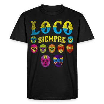 Luchador Masks Loco Siempre - Men's Premium Organic T-Shirt - black - Front - Nico (187cm)