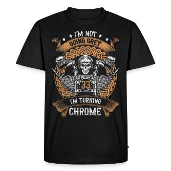 In Not Going Grey in Turning Chrome 33rd Birthday - Men's Premium Organic T-Shirt - black - Front - Nico (187cm)