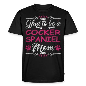 Dog Mom Glad To Be A Cocker Spaniel Mom - Men's Premium Organic T-Shirt - black - Front - Nico (187cm)