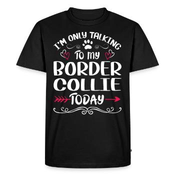 Le propriétaire du chien parle à mon Border Collie - T-shirt Premium bio Homme - noir - Devant - Nico (187cm)