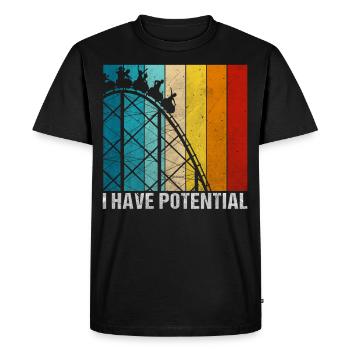I have Potential Roller Coaster - Men's Premium Organic T-Shirt - black - Front - Nico (187cm)