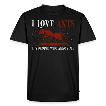 I Love Ants - It's People Who Annoy Me Ameisen - Men's Premium Organic T-Shirt - black - Front - Nico (187cm)