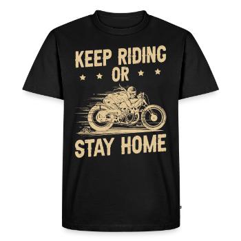 Keep Riding Or Stay Home Biker - Men's Premium Organic T-Shirt - black - Front - Nico (187cm)