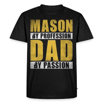 Dad By Passion Profession Mason - Men's Premium Organic T-Shirt - black - Front - Nico (187cm)