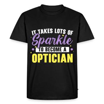 It takes a lot of shine to be an optician - Men's Premium Organic T-Shirt - black - Front - Nico (187cm)