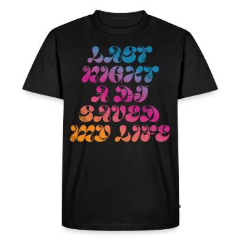 Hier soir, un DJ m’a sauvé la vie - T-shirt Premium bio Homme - noir - Devant - Nico (187cm)