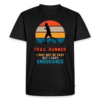Trail Runner - Not fast but I have endurance - Men's Premium Organic T-Shirt - black - Front - Nico (187cm)