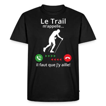 le trail m'appelle il faut que j'y aille ! - T-shirt Premium bio Homme - noir - Devant - Nico (187cm)
