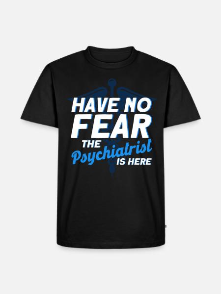 Psychiatre Psychologie Psychiatrie Cadeau - T-shirt Premium bio Homme - noir